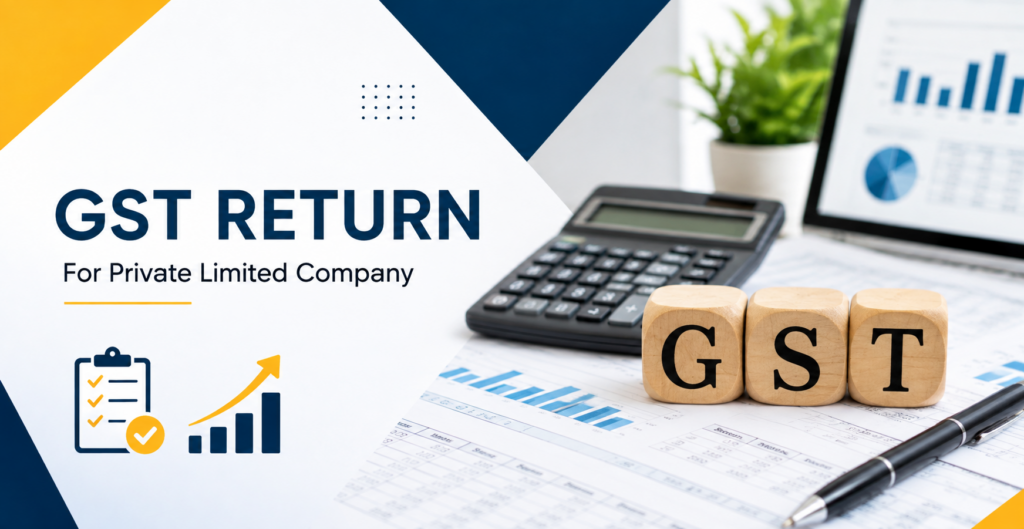 GST return filing for private limited company